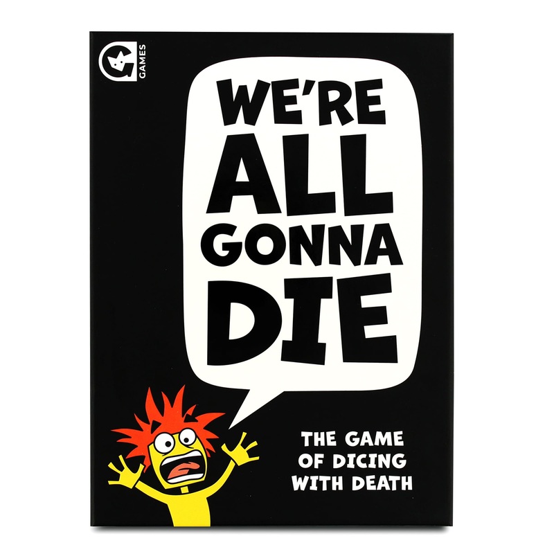 Ginger Fox We're All Gonna Die Hilarious Party Game for Adults - The Card Game of Dicing with Death  Great for Big Group Gatherings and Single Player Fun - 1+ Players, Age 16+