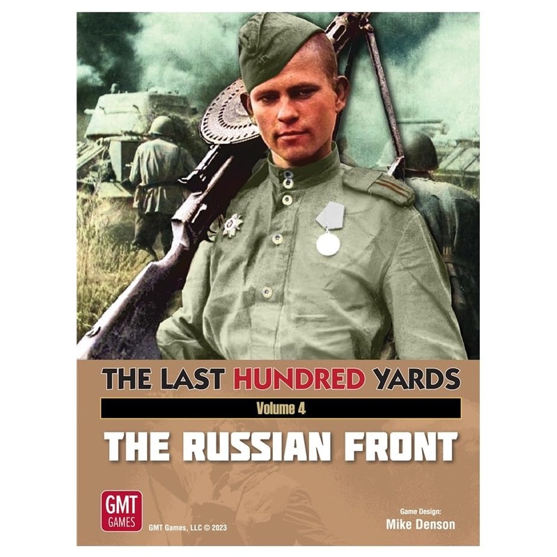 GMT Games: The Last Hundred Yards Volume 4 - The Russian Front