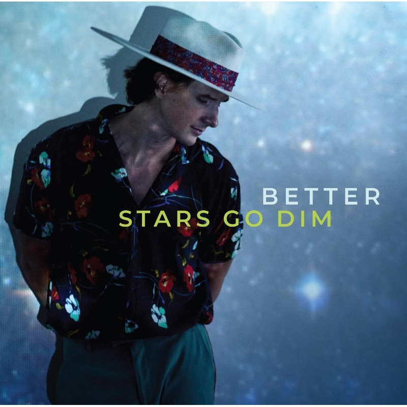 Stars Go Dim - Better
