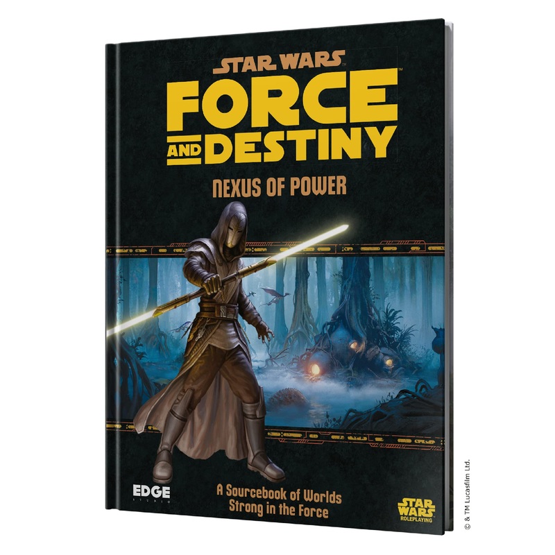Star Wars Force and Destiny Game Nexus of Power SOURCEBOOK Roleplaying Game Strategy Game for Adults and Kids Ages 10+ 2-8 Players Average Playtime 1 Hour Made by EDGE Studio