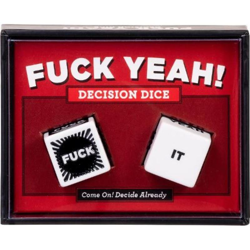 Fuck Yeah! Decision Dice